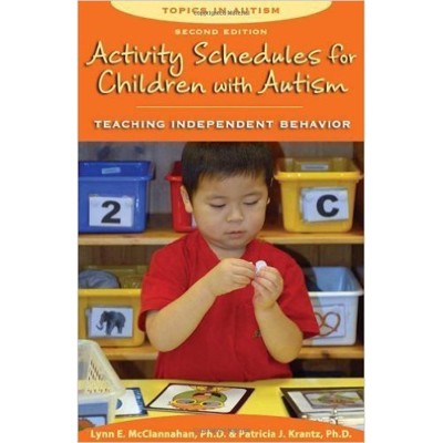 Picture of Activity Schedules for Children with Autism: Teaching Independent Behavior, 2nd Edition