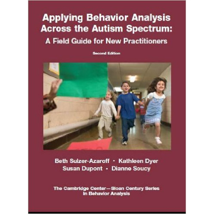 Picture of Applying Behavior Analysis Across the Autism Spectrum: A Field Guide for New Practitioners, Second Edition