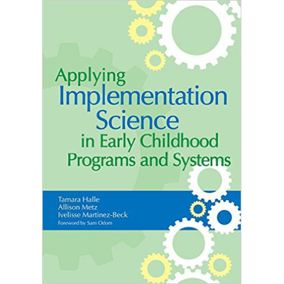 Picture of Applying Implementation Science in Early Childhood Programs and Systems