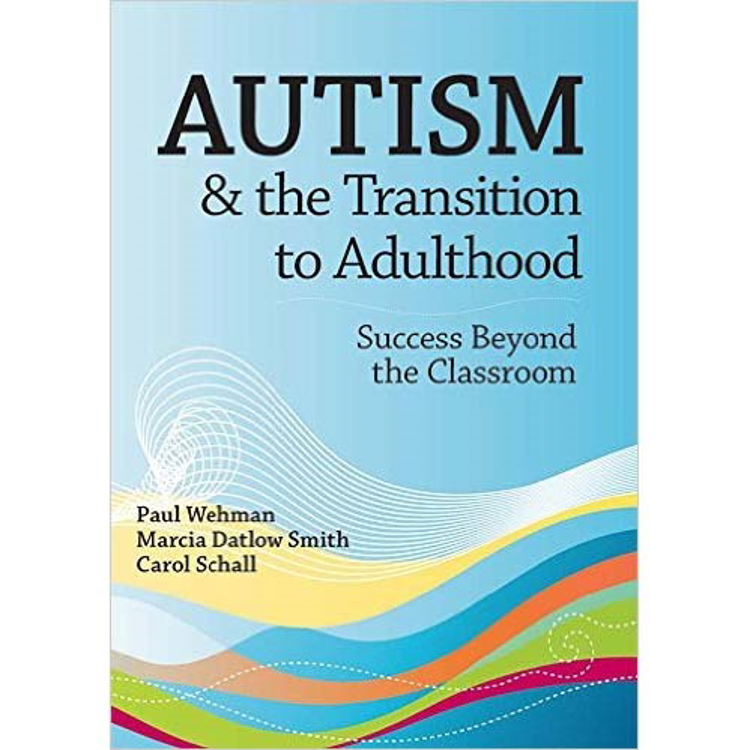 Picture of Autism & the Transition to Adulthood Success Beyond the Classroom