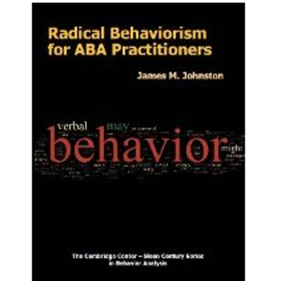 Picture of Radical Behaviorism for ABA Practitioners