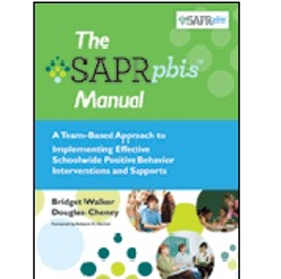 Picture of The SAPR PBIS Manual for Positive Behavior Interventions & Supports