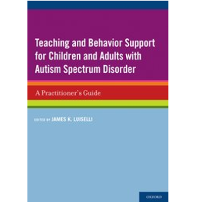 Picture of Teaching and Behavior Support for Children and Adults with Autism Spectrum Disorders