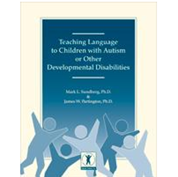 Picture of Teaching Language to Children with Autism or Other Developmental Disabilities