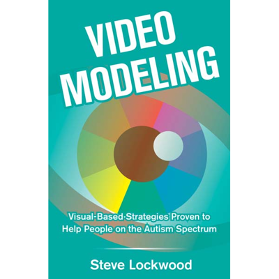 Picture of Video Modeling: Visual-Based Strategies to Help People on the Autism Spectrum