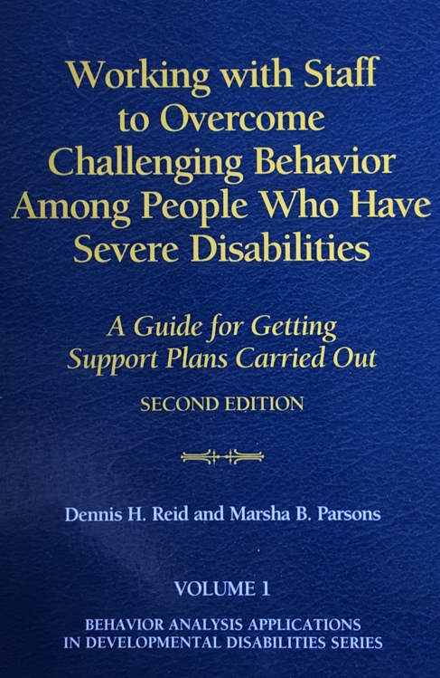 Picture of Working with Staff to Overcome Challenging Behavior Among People Who Have Severe Disabilities, 2nd Edition